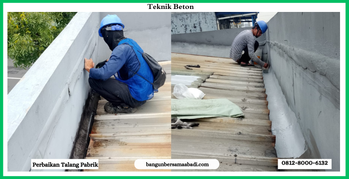 Perbaikan Talang Pabrik Bocor 